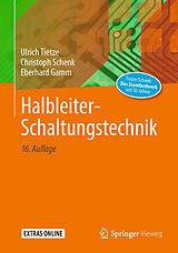 Fester Einband Halbleiter-Schaltungstechnik von Ulrich Tietze, Christoph Schenk, Eberhard Gamm