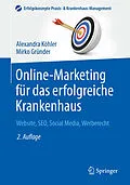 E-Book (pdf) Online-Marketing für das erfolgreiche Krankenhaus von Alexandra Köhler, Mirko Gründer