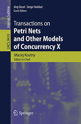 Kartonierter Einband Transactions on Petri Nets and Other Models of Concurrency X von 