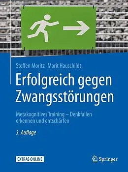 E-Book (pdf) Erfolgreich gegen Zwangsstörungen von Steffen Moritz, Marit Hauschildt