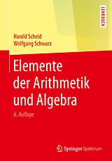E-Book (pdf) Elemente der Arithmetik und Algebra von Harald Scheid, Wolfgang Schwarz