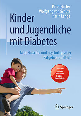 Fester Einband Kinder und Jugendliche mit Diabetes von Peter Hürter, Wolfgang von Schütz, Karin Lange