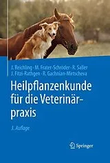 E-Book (pdf) Heilpflanzenkunde für die Veterinärpraxis von Jürgen Reichling, Marijke Frater-Schröder, Reinhard Saller