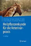 E-Book (pdf) Heilpflanzenkunde für die Veterinärpraxis von Jürgen Reichling, Marijke Frater-Schröder, Reinhard Saller