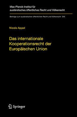 E-Book (pdf) Das internationale Kooperationsrecht der Europäischen Union von Nicole Appel