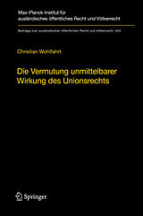 E-Book (pdf) Die Vermutung unmittelbarer Wirkung des Unionsrechts von Christian Wohlfahrt
