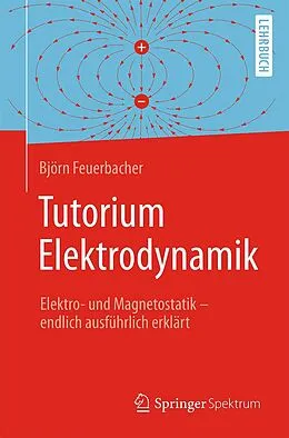 E-Book (pdf) Tutorium Elektrodynamik von Björn Feuerbacher
