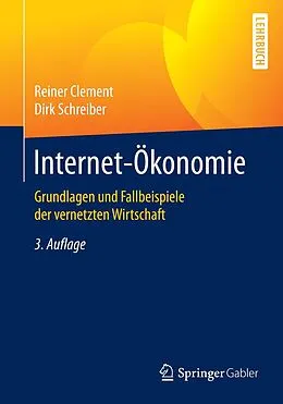 E-Book (pdf) Internet-Ökonomie von Reiner Clement, Dirk Schreiber
