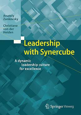 Livre Relié Leadership with Synercube de Christiane von der Heiden, Anatoly Zankovsky