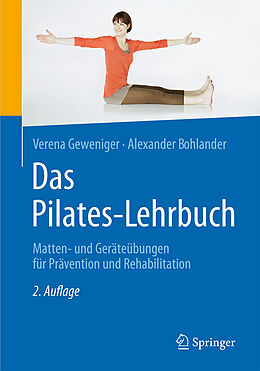 Fester Einband Das Pilates-Lehrbuch von Verena Geweniger, Alexander Bohlander