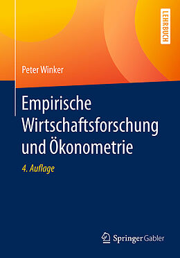 Kartonierter Einband Empirische Wirtschaftsforschung und Ökonometrie von Peter Winker
