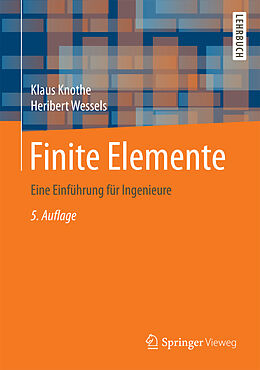 Fester Einband Finite Elemente von Klaus Knothe, Heribert Wessels