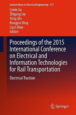E-Book (pdf) Proceedings of the 2015 International Conference on Electrical and Information Technologies for Rail Transportation von 