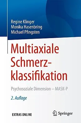 E-Book (pdf) Multiaxiale Schmerzklassifikation von Regine Klinger, Monika Hasenbring, Michael Pfingsten