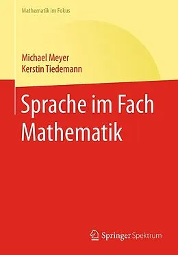E-Book (pdf) Sprache im Fach Mathematik von Michael Meyer, Kerstin Tiedemann
