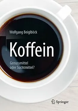 E-Book (pdf) Koffein von Wolfgang Beiglböck
