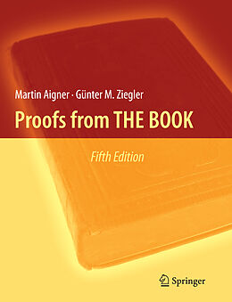 Kartonierter Einband Proofs from THE BOOK von Martin Aigner, Günter M. Ziegler