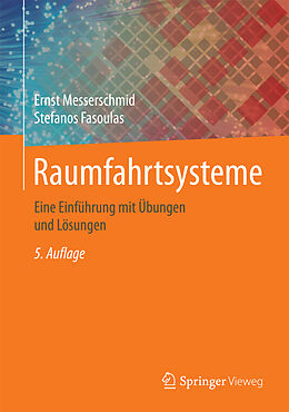 Fester Einband Raumfahrtsysteme von Ernst Messerschmid, Stefanos Fasoulas