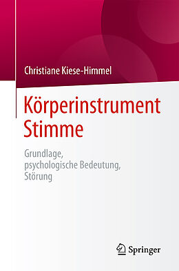 Kartonierter Einband Körperinstrument Stimme von Christiane Kiese-Himmel