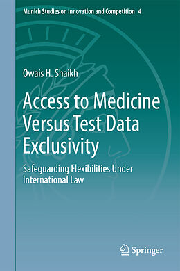 Fester Einband Access to Medicine Versus Test Data Exclusivity von Owais H. Shaikh