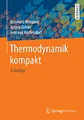 E-Book (pdf) Thermodynamik kompakt von Bernhard Weigand, Jürgen Köhler, Jens von Wolfersdorf