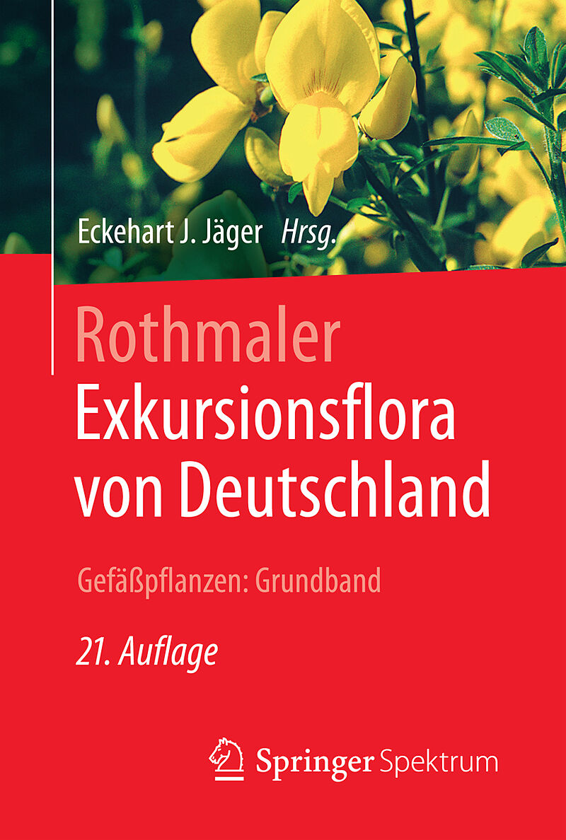 Rothmaler - Exkursionsflora von Deutschland. Gefäßpflanzen: Grundband