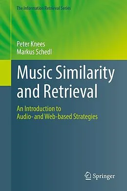 E-Book (pdf) Music Similarity and Retrieval von Peter Knees, Markus Schedl