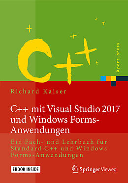 E-Book (pdf) C++ mit Visual Studio 2017 und Windows Forms-Anwendungen von Richard Kaiser