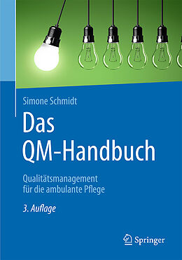 Kartonierter Einband Das QM-Handbuch von Simone Schmidt