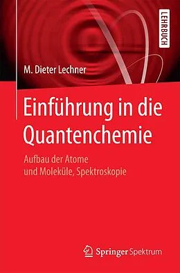 E-Book (pdf) Einführung in die Quantenchemie von M. Dieter Lechner