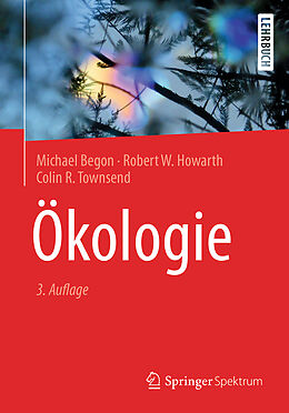 Kartonierter Einband Ökologie von Michael Begon, Robert W. Howarth, Colin R. Townsend