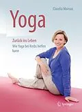 E-Book (pdf) Yoga Zurück ins Leben von Claudia Mainau