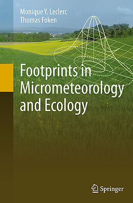 Couverture cartonnée Footprints in Micrometeorology and Ecology de Thomas Foken, Monique Y. Leclerc