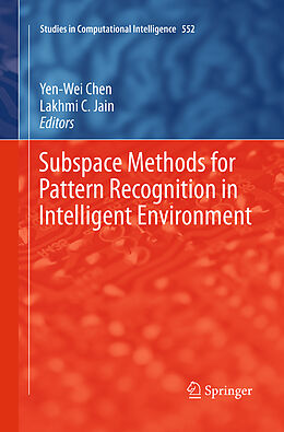Couverture cartonnée Subspace Methods for Pattern Recognition in Intelligent Environment de 