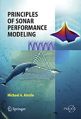 Couverture cartonnée Principles of Sonar Performance Modelling de Michael Ainslie