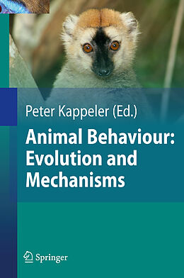 Kartonierter Einband Animal Behaviour: Evolution and Mechanisms von Nils Anthes, Juergen Heinze, Katharina Hirschenhauser