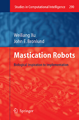 Kartonierter Einband Mastication Robots von John E. Bronlund, Weilang Xu