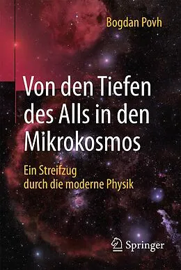 E-Book (pdf) Von den Tiefen des Alls in den Mikrokosmos von Bogdan Povh