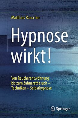 E-Book (pdf) Hypnose wirkt! von Matthias Rauscher