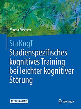 E-Book (pdf) StaKogT - Stadienspezifisches kognitives Training bei leichter kognitiver Störung von Verena Buschert