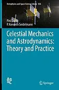 E-Book (pdf) Celestial Mechanics and Astrodynamics: Theory and Practice von Pini Gurfil, P. Kenneth Seidelmann