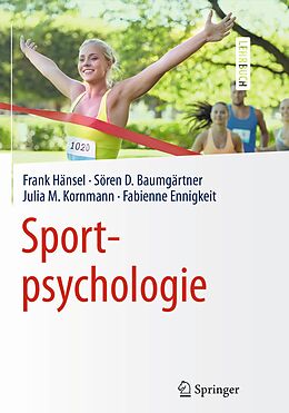 E-Book (pdf) Sportpsychologie von Frank Hänsel, Sören Daniel Baumgärtner, Julia Kornmann