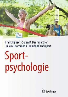 E-Book (pdf) Sportpsychologie von Frank Hänsel, Sören Daniel Baumgärtner, Julia Kornmann