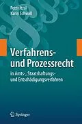 E-Book (pdf) Verfahrens- und Prozessrecht in Amts-, Staatshaftungs- und Entschädigungsverfahren von Peter Itzel, Karin Schwall