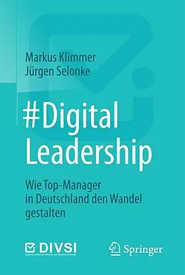 E-Book (pdf) #DigitalLeadership von Markus Klimmer, Jürgen Selonke