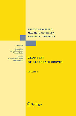 Couverture cartonnée Geometry of Algebraic Curves de Enrico Arbarello, Phillip Griffiths, Maurizio Cornalba
