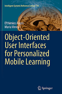 Couverture cartonnée Object-Oriented User Interfaces for Personalized Mobile Learning de Efthimios Alepis, Maria Virvou