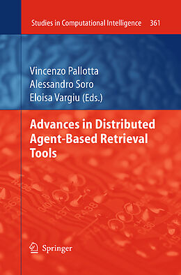 Couverture cartonnée Advances in Distributed Agent-Based Retrieval Tools de 