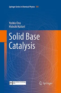 Kartonierter Einband Solid Base Catalysis von Hideshi Hattori, Yoshio Ono