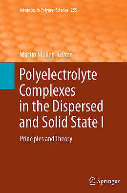 Kartonierter Einband Polyelectrolyte Complexes in the Dispersed and Solid State I von 
